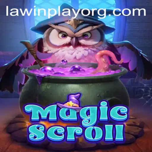 MagicScroll: Embrace the Enchantment in LAWINPLAY