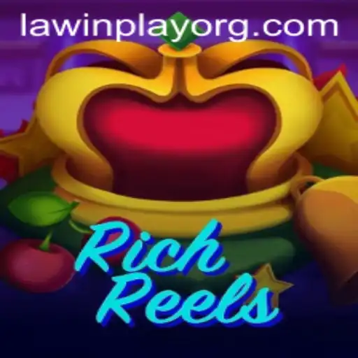Understanding RichReels: The Exciting World of LAWINPLAY